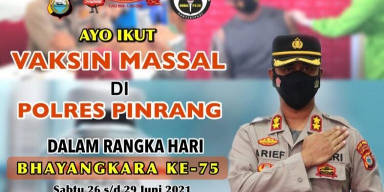Kapolres Pinrang, Ajak Masyarakat Ikuti Vaksinasi Massal