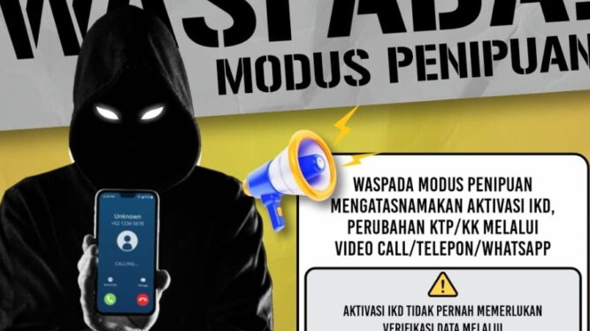 Maraknya Penipuan Dengan Modus Aktivasi IKD, , Disdukcapil Kabupaten Pinrang Mengeluarkan Peringatan kepada Masyarakat